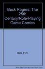 Buck Rogers The 25th Century/RolePlaying Game Comics