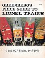 Greenberg's Price Guide to Lionel Trains 19451979
