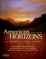 American Horizons US History in a Global Context Volume II Since 1865