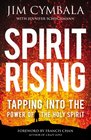 Spirit Rising Tapping into the Power of the Holy Spirit
