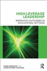 HighLeverage Leadership Improving outcomes in educational settings