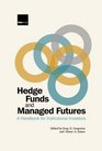 Hedge Funds and Managed Futures