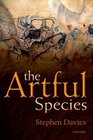 The Artful Species Aesthetics Art and Evolution
