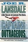 Captains Outrageous (Hap Collins and Leonard Pine, Bk 6)