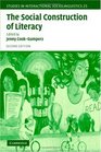 The Social Construction of Literacy