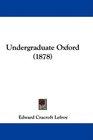Undergraduate Oxford