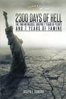 2300 Days of Hell The Two Witnesses Josephs 7 Years of Plenty and 7 Years of Famine