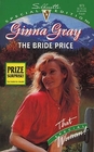 The Bride Price (That Special Woman) (Silhouette Special Edition, No 973)
