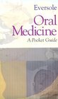 Oral Medical A Pocket Guide