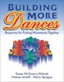 Building More Dances Blueprints for Putting Movements Together