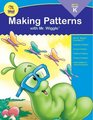 Making Patterns with Mr Wiggle / Math / Grade K