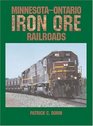 MinnesotaOntario Iron Ore Railroads