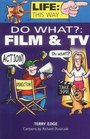 Do What Film and TV