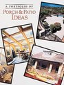 Portfolio of Porch  Patio Ideas