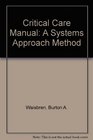 Critical care manual A systems approach method