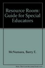 The Resource Room A Guide for Special Educators