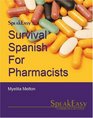 Survival Spanish For Pharmacists