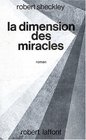 La Dimension des miracles