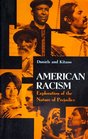 American Racism Exploration of the Nature of Prejudice