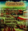 A Second Paradise Indian Courtly Life 1590  1947