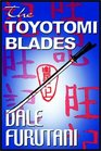 The Toyotomi Blades