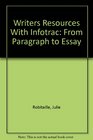 Writers Resources With Infotrac From Paragraph to Essay