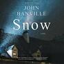 Snow A Novel