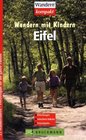 Wandern mit Kindern Eifel 25 Wandertouren  Freitzeitspa fr die ganze Familie