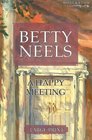 A Happy Meeting (Betty Neels Large Print Collection)