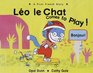 Leo Le Chat Comes to Play
