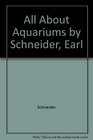 All About Aquariums A Book for Beginners