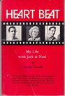 Heart Beat My Life With Jack and Neal