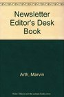 Newsletter Editor's Desk Book