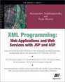 XML Programming Web Applications and Web Services With JSP and ASP