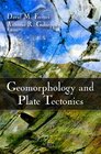 Geomorphology and Plate Tectonics