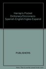 Harrap's Pocket Dictionary/Diccionario SpanishEnglish/InglesEspanol