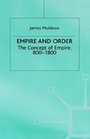 Empire and Order The Concept of Empire 8001800