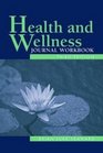 Health and Wellness Journal Workbook Third Edition