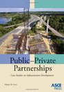 PublicPrivate Partnerships Case Studies on Infrastructure Development