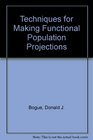 Techniques for Making Functional Population Projections