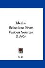 Ideals Selections From Various Sources