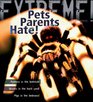 Extreme Science Pets Parents Hate Animal Life Cycles