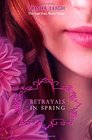 Betrayals in Spring