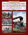 The Landmark History of the American People From Plymouth to the West Vol I