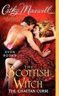 The Scottish Witch (Chattan Curse, Bk 2)