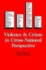 Violence and Crime in CrossNational Perspective