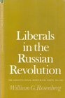 Liberals in the Russian Revolution The Constitutional Democratic Party 19171921