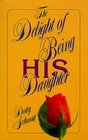 Delight of Being His Daughter