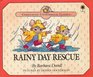 Rainy Day Rescue
