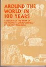 Around the world in 100 years A history of the work of the Mothers Union overseas